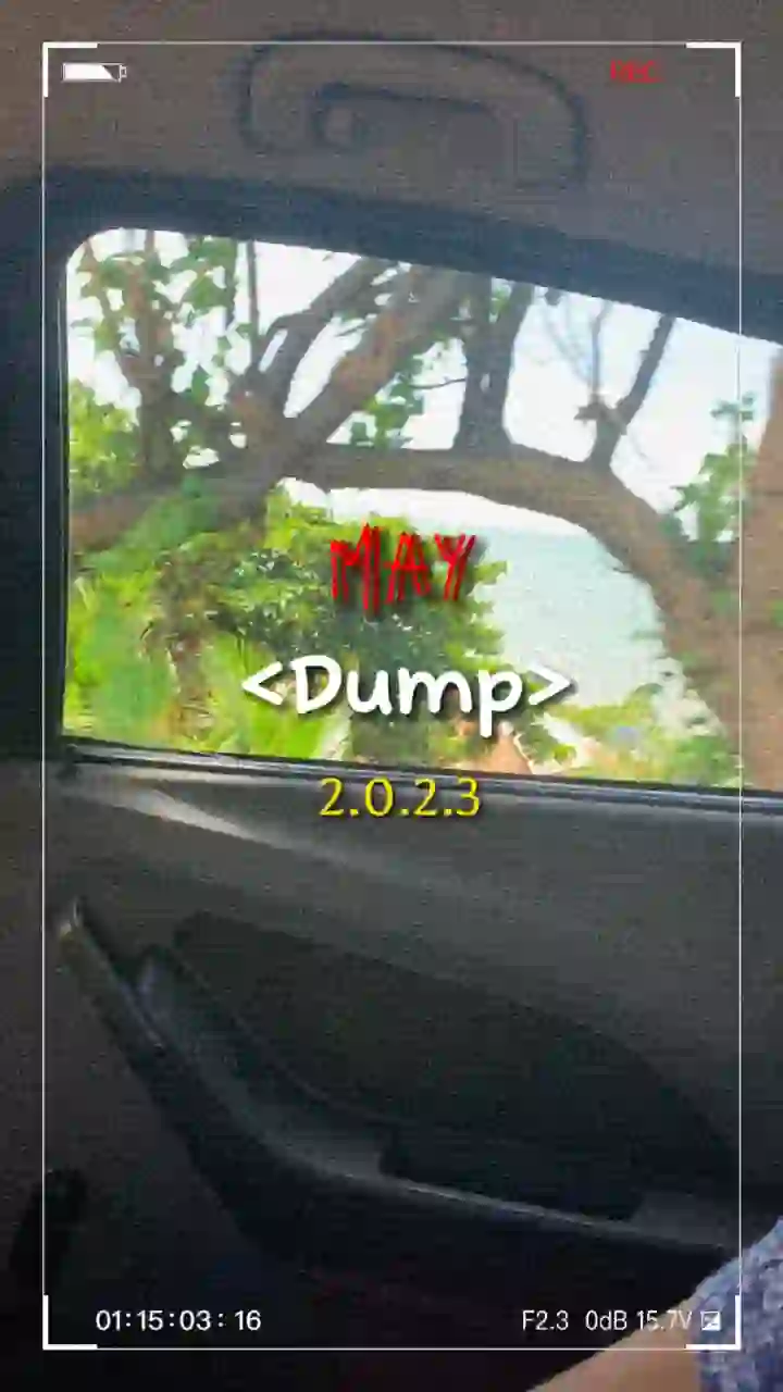 May Dump. 📷❤️‍🩹✨